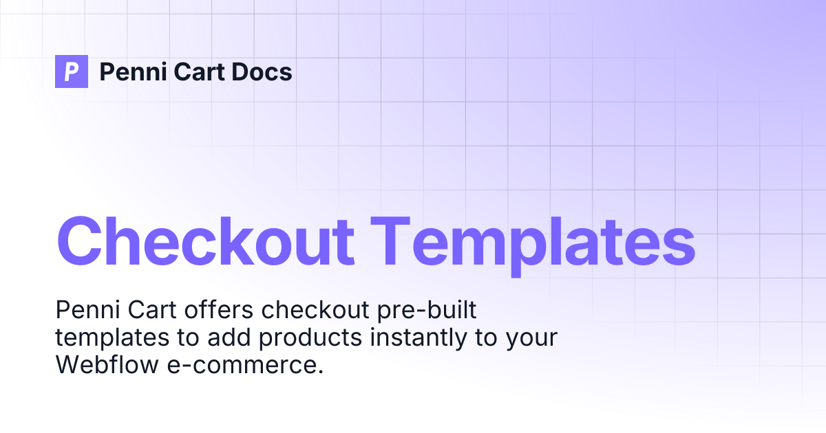 Checkout Templates | Penni Cart Docs